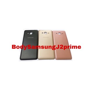 Body​ Samsung​ J2​ prime​ บอดี้+ฝาหลัง​ ซัมซุงJ2prime บอดี้ J2 พราม Body J2Prime บอดี้พร้อมฝาหลังซัมซุง J2 Prime