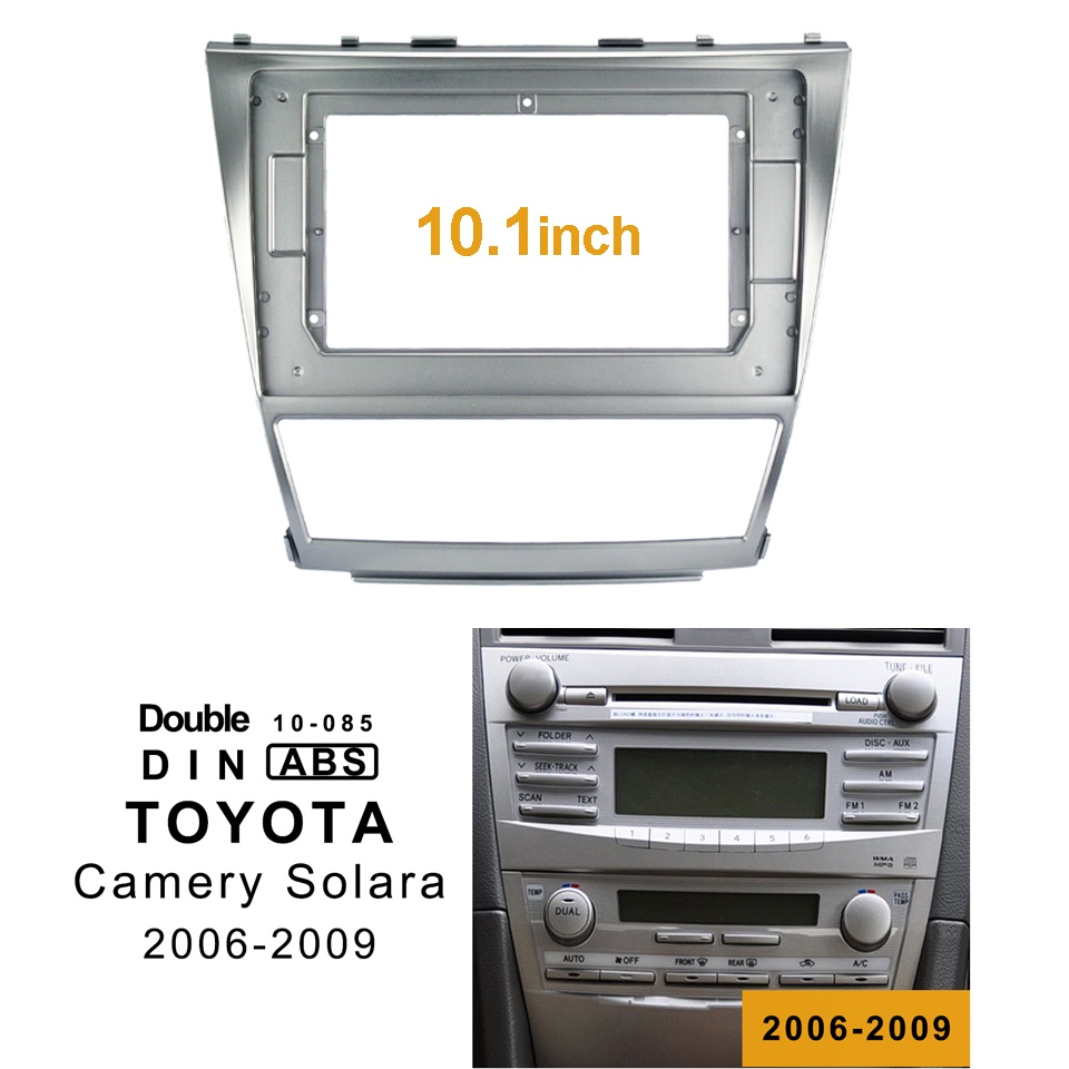 แผงเครื่องเล่น MP5 วิทยุ Fascia 2006-2009 Toyota Camry กรอบ 10.1 นิ้ว Android 2Din สําหรับรถยนต์