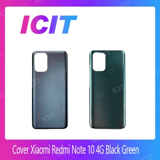 Xiaomi Redmi Note 10 4G อะไหล่ฝาหลัง หลังเครื่อง Cover For Xiaomi Redmi Note 10 4G อะไหล่มือถือ คุณภาพดี  ICIT 2020