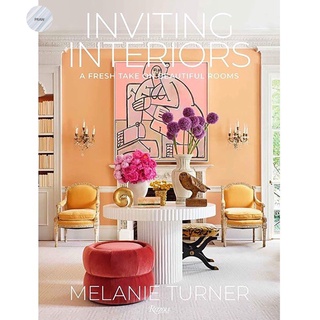 INVITING INTERIORS: A FRESH TAKE ON BEAUTIFUL ROOMS