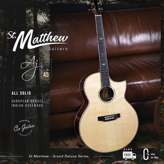 St.Matthew AJ-45 Deluxe I กีตาร์โปร่งทรง Auditorium Jumbo สเปค All Solid (European Spruce / Indian Rosewood)