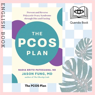 [Querida] หนังสือภาษาอังกฤษ The PCOS Plan : Prevent and Reverse Polycystic Ovary Syndrome through Diet and Fasting