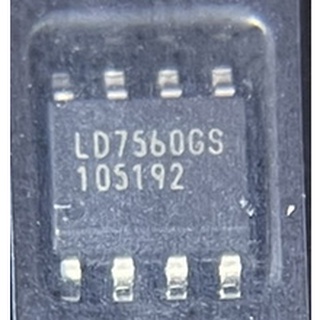 IC LD7560GS , LD7576PS , LD7575PS , LTC4054  จำนวน 1 ตัว