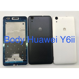 อะไหล่บอดี้ ( Body ) รุ่น Huawei Y6-II สินค้าพร้อมส่ง Y6ii , Y6-2