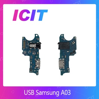 Samsung A03  อะไหล่สายแพรตูดชาร์จ แพรก้นชาร์จ Charging Connector Port Flex Cable（ได้1ชิ้นค่ะ) ICIT 2020