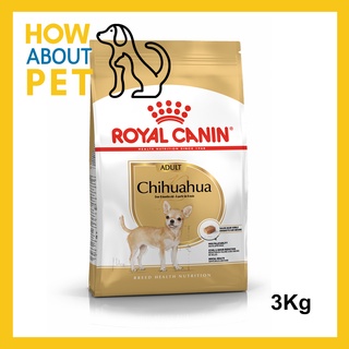 อาหารสุนัขโต รอยัลคานิน อาหารชิวาวา อายุ 8 เดือนขึ้นไป 3กก. (1ถุง) Royal Canin Chihuahua Adult Dog Food 3Kg (1bag)