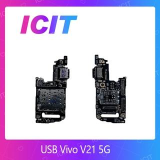 VIVO V21 5G  อะไหล่สายแพรตูดชาร์จ แพรก้นชาร์จ Charging Connector Port Flex Cable（ได้1ชิ้นค่ะ) ICIT 2020