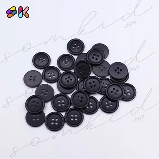 somkid กระดุมพลาสติกเนื้อดี 4รู ขอบเล็ก ขนาด 20mm(Size32L) และขนาด25mm(size40L) แซ็กเครื่องจักรได้ สอยมือได้