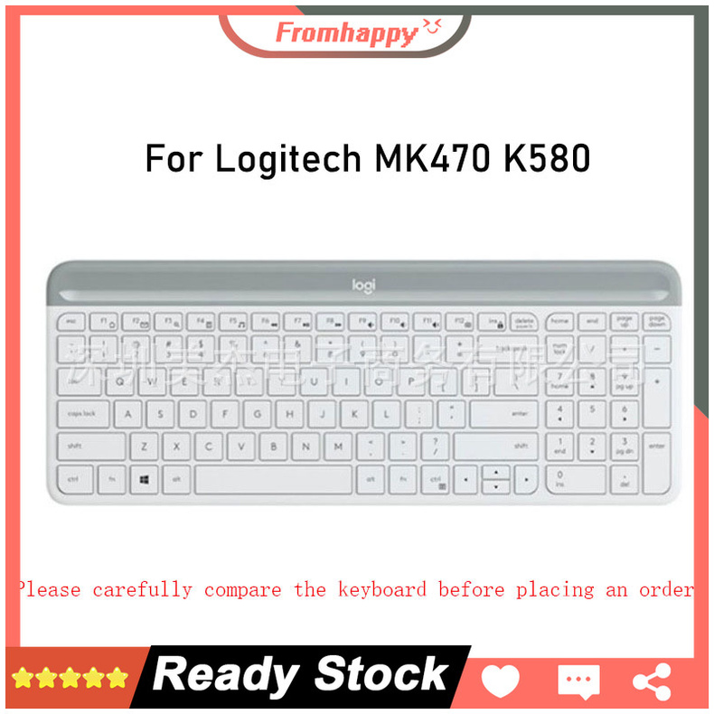 แผ่นซิลิโคนคีย์บอร์ดกันฝุ่นกันฝุ่นสําหรับ Logitech Mk470 K580 Mk 470