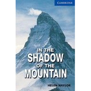 DKTODAY หนังสือ CAM.ENG.READER 5:IN THE SHADOW OF MOUNTAIN(703796)