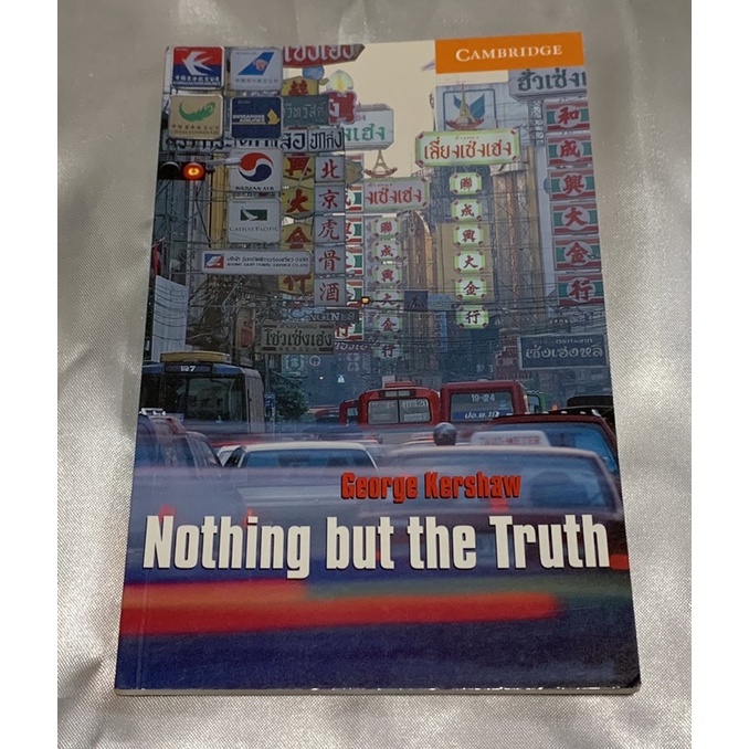 Cambridge หนังสือฝึกอ่านภาษาอังกฤษ เรื่อง Nothing but the Truth