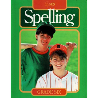 Spelling Grade Six (Home school materials) (สภาพสมบูรณ์ 70%)