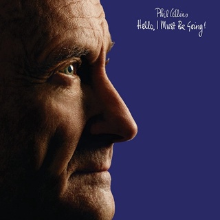 แผ่นเสียง Phil Collins - Hello, I Must Be Going!, Vinyl (New)