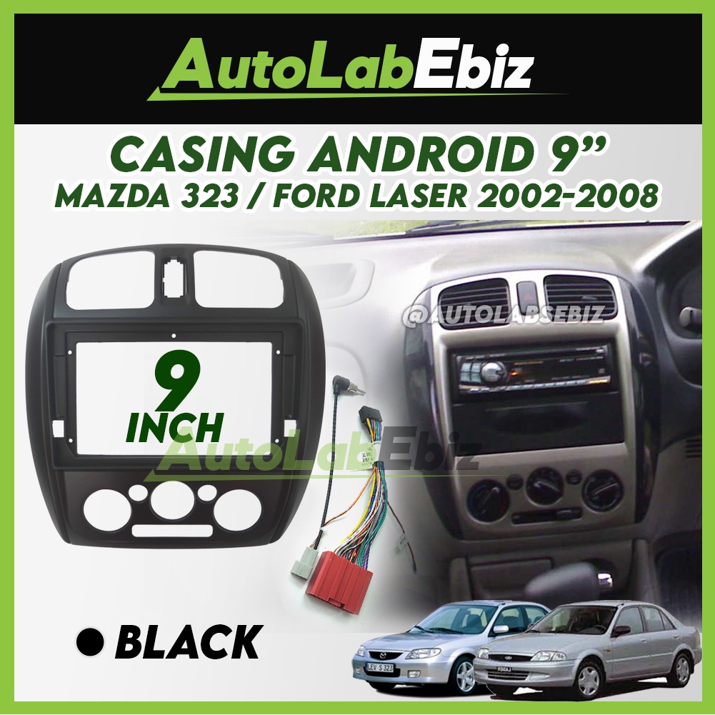 เคสเครื่องเล่น Android 9 นิ้ว พร้อมซ็อกเก็ต Mazda 323 Ford Laser 2002-2008