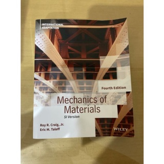 Mechanics of Materials, 4th Edition, International Adaptation by Craig (Wiley Textbook)