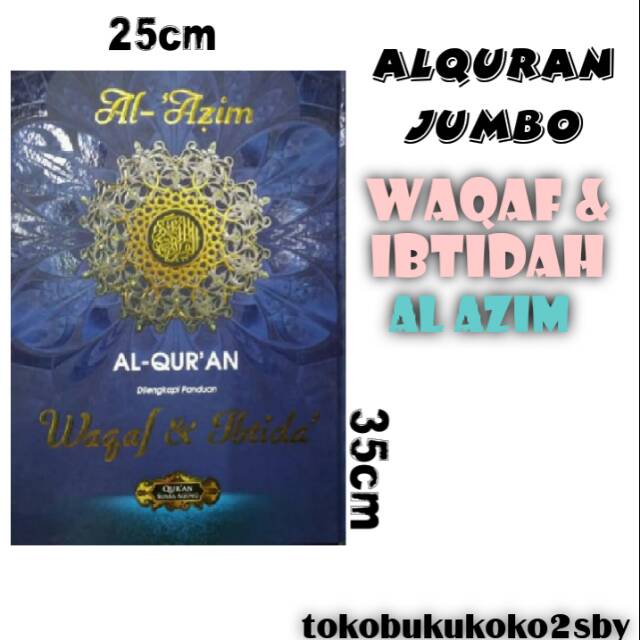 AL-QURAN JUMBO AL-AZIM WAQAF & IBTIDAH