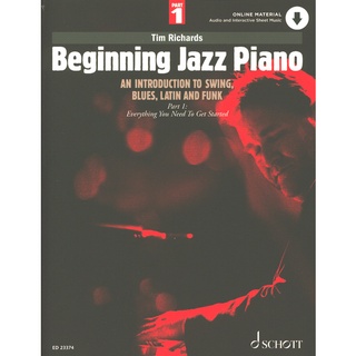 schott Beginning Jazz Piano 1 An introduction to swing, blues, latin and funk (ED23374)