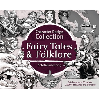 หนังสืออังกฤษใหม่พร้อมส่ง Character Design Collection: Fairy Tales &amp; Folklore (Character Design Collection) [Paperback]