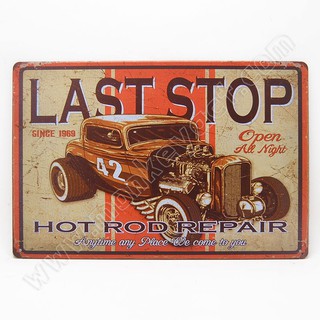 ป้ายสังกะสีวินเทจ Last Stop, Hot Rod Repair