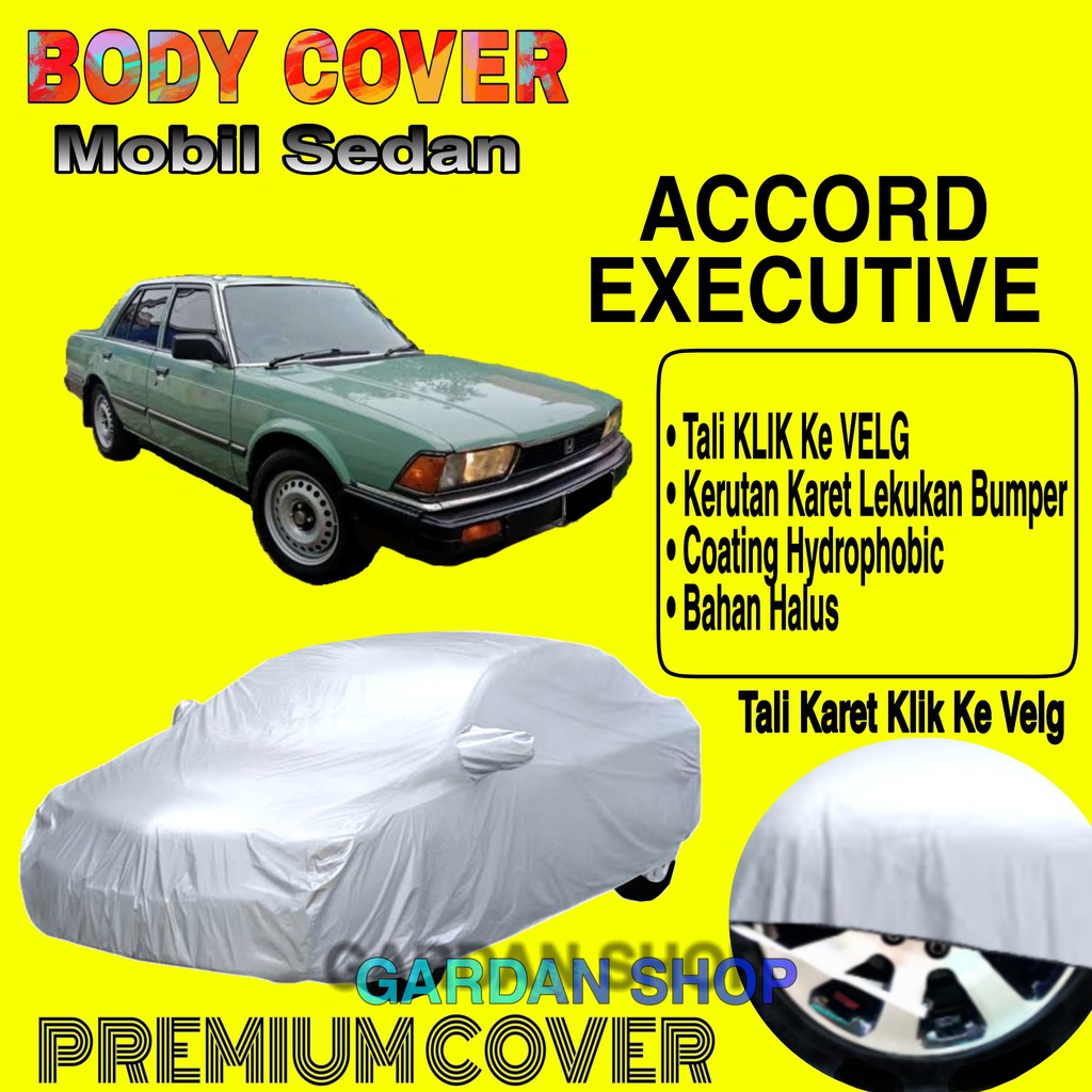 ACCORD EXECUTIVE ผ้าคลุมรถธรรมดา Accord Executive PREMIUM ผ้าคลุมรถกันน้ํา
