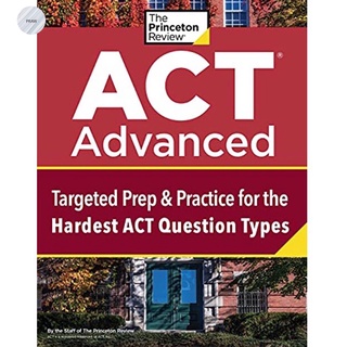 THE PRINCETON REVIEW : ACT ADVANCED