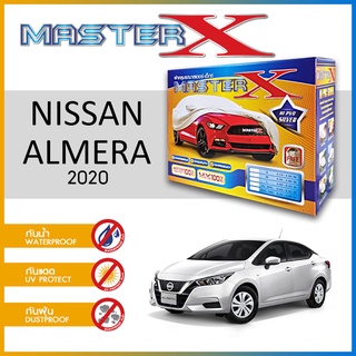 ผ้าคลุมรถ NISSAN ALMERA 2020 กล่อง MASTER-X ผ้า HI-PVC อย่างดีหนาพิเศษ ป้องกันแดด ป้องกันฝน ป้องกันฝุ่น