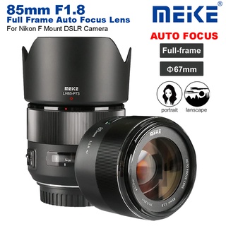 Meike เลนส์โฟกัสอัตโนมัติ เต็มกรอบ 85 มม. f1.8 สําหรับกล้อง Nikon F Mount DSLR D610 D750 D780 D810