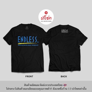 【HOT】13Numchok เสื้อยืดลาย ENDLESS (สินค้าผลิตในประเทศไทย 76)