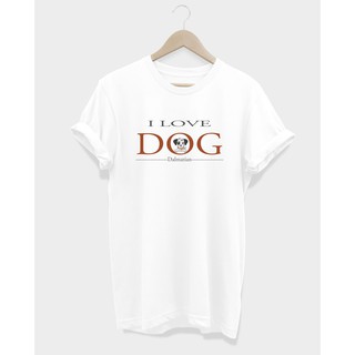 เสื้อยืดหมาดัลเมเชี่ยน I LOVE DOG