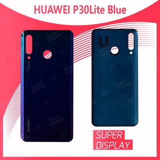 Huawei P30 Lite อะไหล่ฝาหลัง หลังเครื่อง Cover For huawei p30lite Super Display