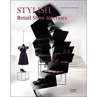 Stylish Retail Store Interiors [Hardcover]หนังสือภาษาอังกฤษมือ1(New) ส่งจากไทย