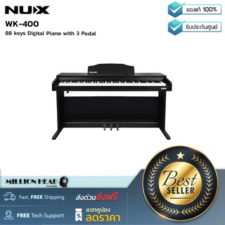 NUX : WK-400 by Millionhead (เปียโนไฟฟ้ามาพร้อมระบบสัมผัสคีย์ scaled hammer action keyboard แป้นคีย์ 88 คีย์ มาตรฐาน)