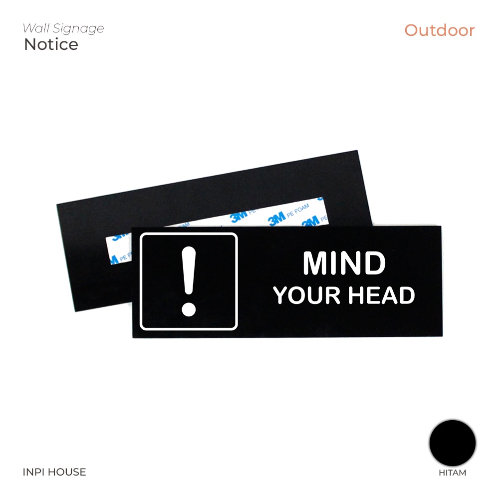 INPI HOUSE Signage Mind Your Head - ป้ายเตือน - ระวังศีรษะ - ทำจากอะคริลิก