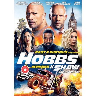 หนัง DVD Fast And Furious Hobbs and Shaw เร็ว แรงทะลุนรกฮ็อบส์ แอนด์ ชอว์