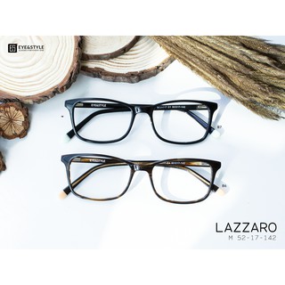 เฉพาะกรอบแว่นตา กรอบรุ่น LAZZARO แบรนด์ Eye &amp; Style กรอบแว่นตาน่ารัก กรอบอะซิเตท