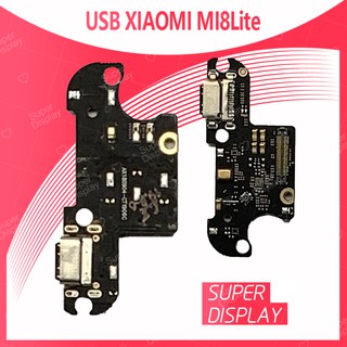 Xiaomi Mi 8 Lite อะไหล่สายแพรตูดชาร์จ Charging Connector Port Flex Cable（ได้1ชิ้นค่ะ) Super Display