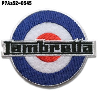 อาร์มติดเสื้อ ตัวรีดติดเสื้อ อาร์มปักลาย Lambretta วงหลม /Size 7*6cm #ปักดำขาวแดงน้ำเงินพื้นขาว รุ่น P7Aa52-0545