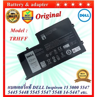 Battery Notebook Dell TRHFF แบตเตอรี่แท้ DELL Inspiron 15 5000 5547 5445 5448 5545 5547 5548 14-5447 3450 3550 Original