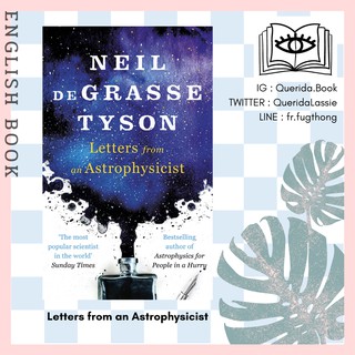 [Querida] หนังสือภาษาอังกฤษ Letters from an Astrophysicist by Neil Degrasse Tyson