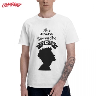 ใหม่ เสื้อยืดคอกลม ผ้าฝ้าย 100% พิมพ์ลาย It Always Gonna Be Stefan Salvatore Lovers The Vampire Diaries ของขวัญ สําหรับผ