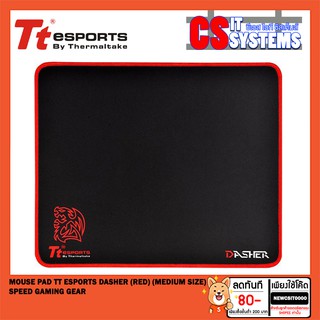 MOUSE PAD (เมาส์แพด) Tt ESPORTS DASHER (RED) (MEDIUM SIZE) SPEED GAMING GEAR