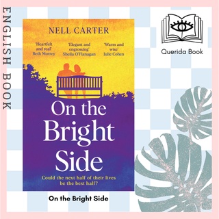 [Querida] หนังสือภาษาอังกฤษ On the Bright Side by Nell Carter