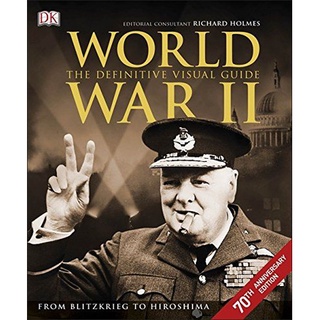 หนังสือใหม่พร้อมส่ง WORLD WAR II: THE DEFINITIVE VISUAL GUIDE