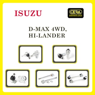 ISUZU D-MAX 4WD, HI-LANDER / อิซูซุ ดีแมกซ์ 4WD, ไฮ-แลนเดอร์ / ลูกหมากรถยนต์ ซีร่า CERA ลูกหมากปีกนก คันชัก แร็ค กันโคลง