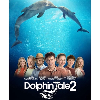 มหัศจรรย์โลมาหัวใจนักสู้ ภาค 2 Dolphin Tale 2 : 2014 #หนังฝรั่ง - ครอบครัว ผจญภัย