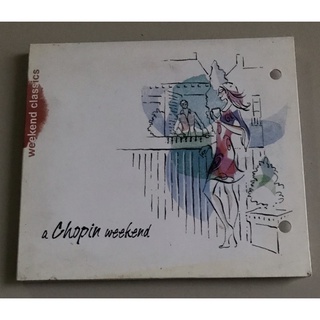 ซีดีเพลง ของแท้ ลิขสิทธิ์ มือ 2 สภาพดี...ราคา 179 บาท “Frédéric Chopin” อัลบั้ม “A Chopin Weekend”