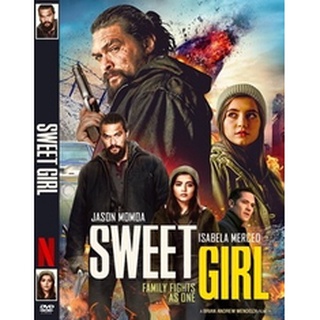 DVD หนังมาสเตอร์ สวีทเกิร์ล Sweet Girl (2021) (พากย์ไทย/ญี่ปุ่น-ซับไทย) ของพร้อมส่ง