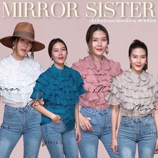 Mirrorsister’s LaYa 6th blouse #01016.5 เสื้อระบาย เสื้อไปงาน เสื้อไฮโซ เสื้อเก๋ ป้ายmirrorsister