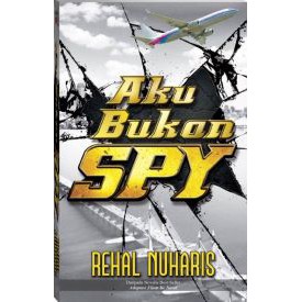 นวนิยาย IM NOT SPY - Rehal Nuharis