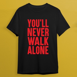 เสื้อยืดสกรีน Youll Never Walk Alone เสื้อดำ เสื้อขาว